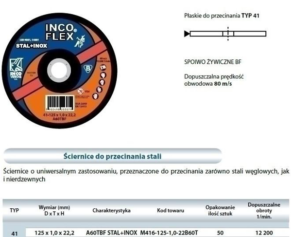 Poza cu INCOFLEX Disc debitare metal INCOFLEX 125 x 1,0 x 22,2mm STAL + INOX (M416-125-1,0-22A60T)